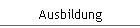 Ausbildung